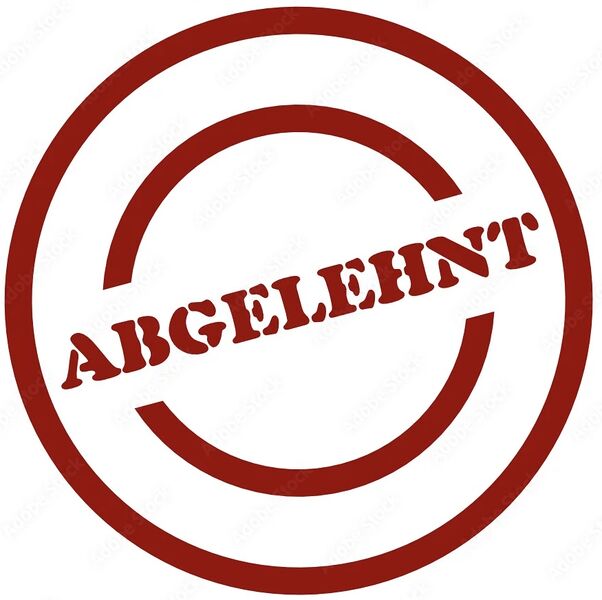 Datei:Abgelehnt.jpeg